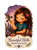 A Beautiful Hello From Heaven Tee